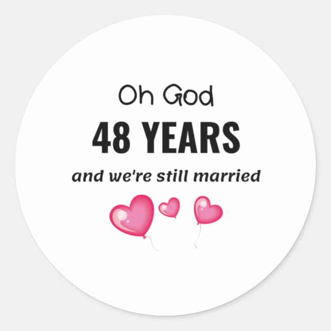 Sticker Rond 48e anniversaire de Mariage Drôle cadeau pour lui  (Devant)