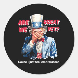 Sticker Rond 4 juillet Anti Trump Sommes-Nous Gentils Et Oncle