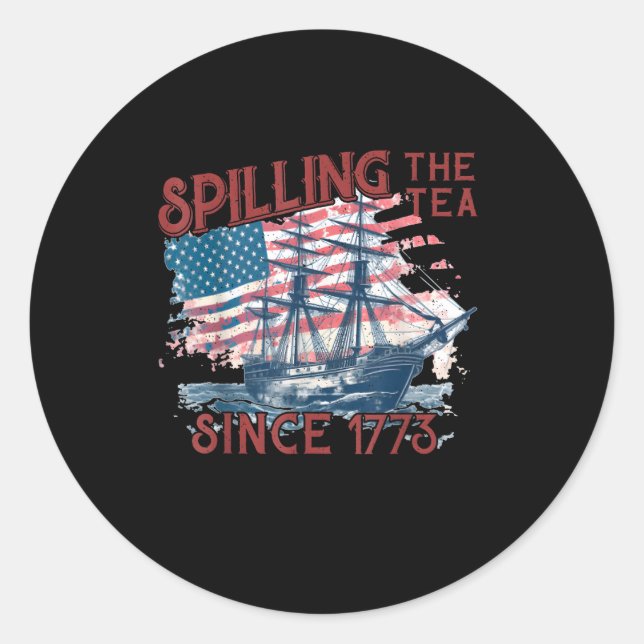 Sticker Rond 4 juillet Drôle De Déverser Le Thé Depuis 1773 Qua (Devant)