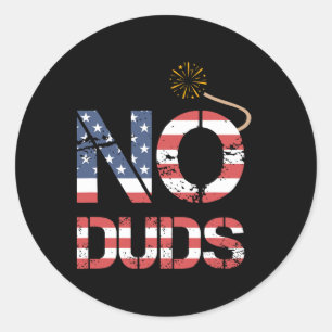 Sticker Rond 4 juillet Drôle - No Duds - Patriotique 4 Juil