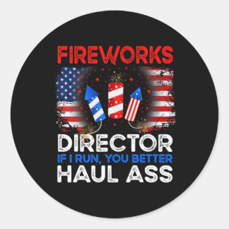 Sticker Rond 4 juillet Hommes Feux Directeur Si Je T'Exécute Ru