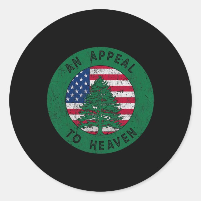 Sticker Rond 4 juillet Un Appel Au Ciel Drapeau Pine Tree Fla (Devant)