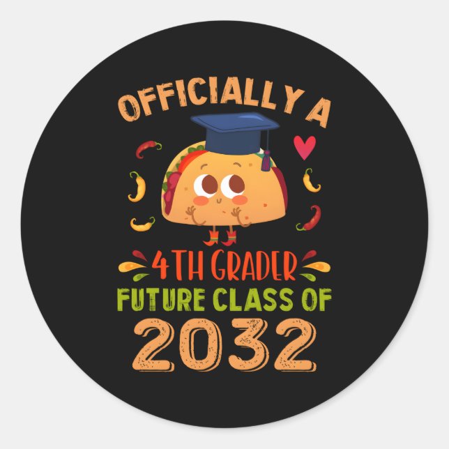 Sticker Rond 4E Classe Future De 2032 Taco Premier Jour (Devant)