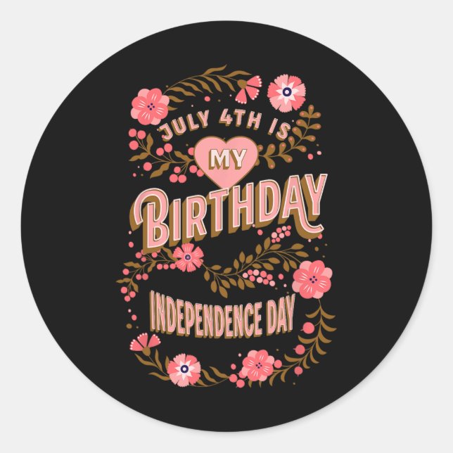 Sticker Rond 4e est mon anniversaire Fête de l'Indépendance Flo (Devant)