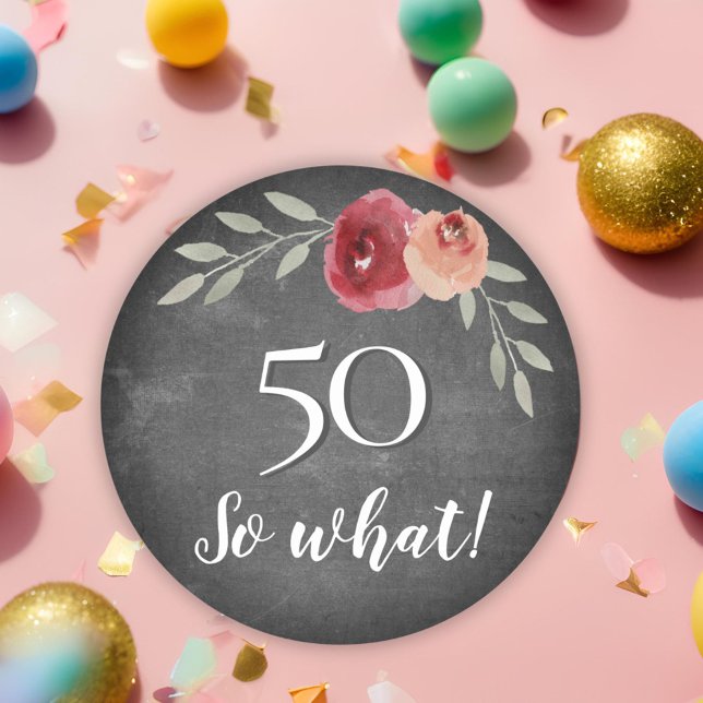 Sticker Rond 50 Alors quel Chalkboard Floral 50e anniversaire (Créateur téléchargé)