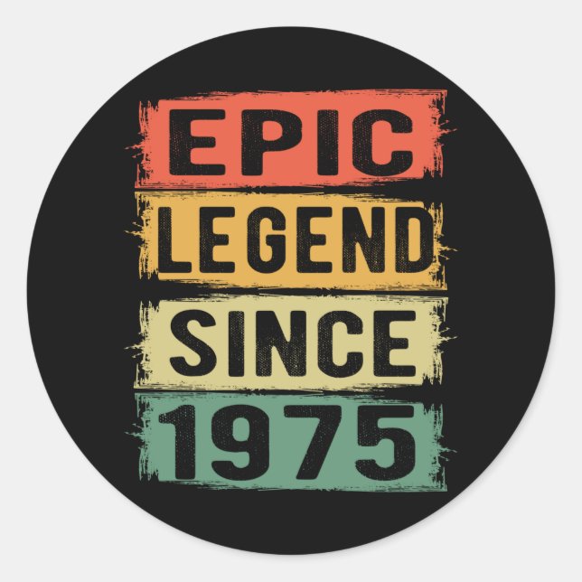 Sticker Rond 50 ans Anniversaire 1975 Epic Légende 50e annivers (Devant)
