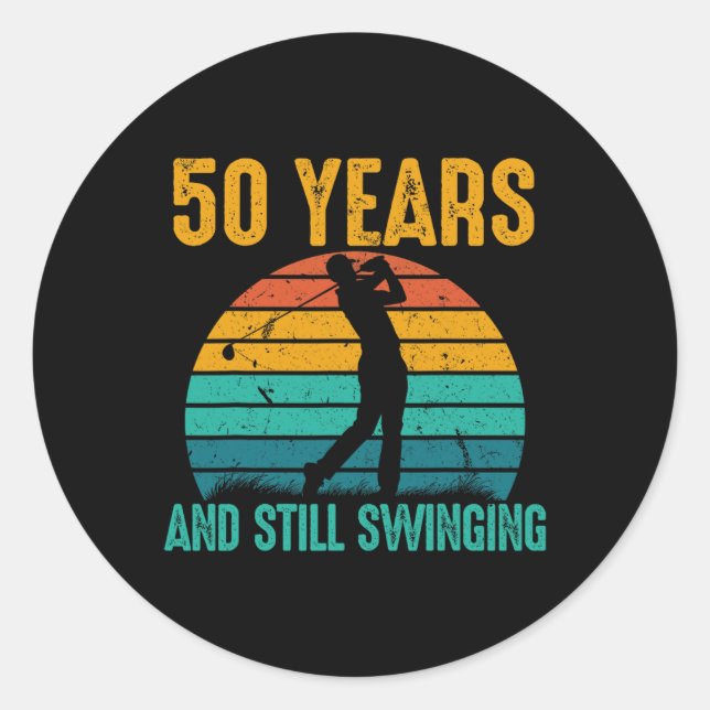 Sticker Rond 50 Ans Et Toujours Swing Funny Golf 50e Anniversai (Devant)