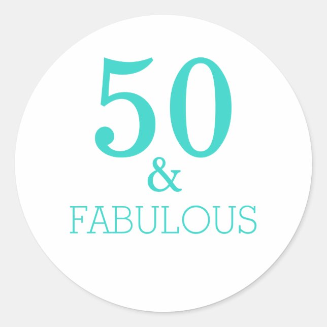 Sticker Rond 50 Et Fabuleuse fête d'anniversaire Turquoise Blan (Devant)