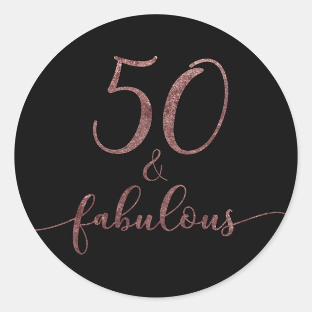 Sticker Rond "50 & Fabulous" Rose Parties scintillant or Annive (Devant)