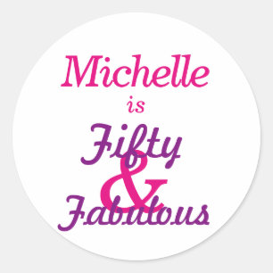Sticker Rond 50 personnalisés et anniversaire fabuleux de