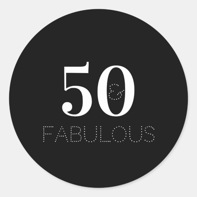 Sticker Rond 50e anniversaire 50 et fabuleux Noir Blanc (Devant)