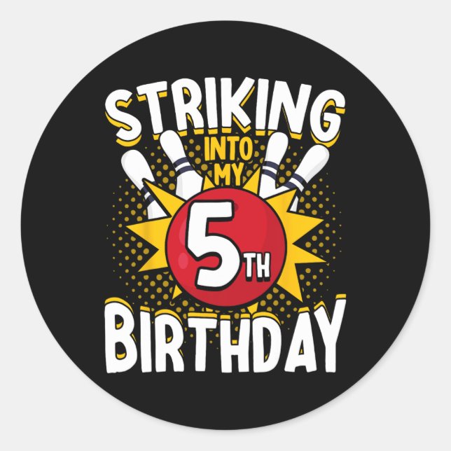 Sticker Rond 5 Anniversaire Bowling Thème Grève Dans Anniversai (Devant)