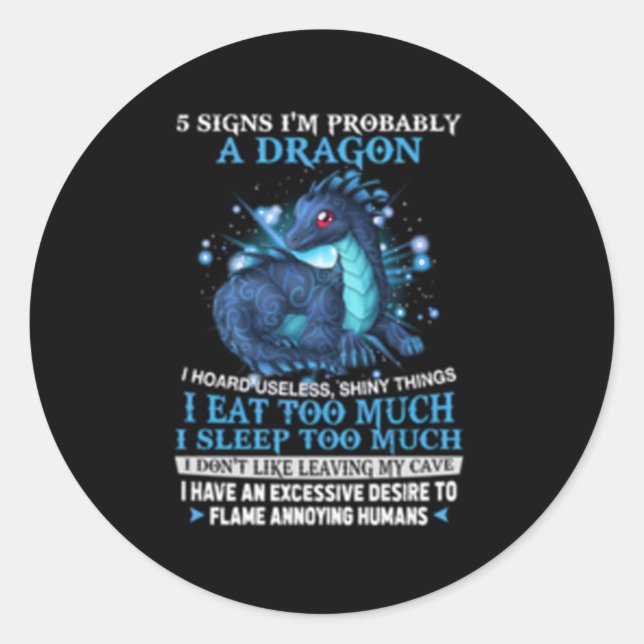 Sticker Rond 5 Signes Je Suis Probablement Un Dragon (Devant)