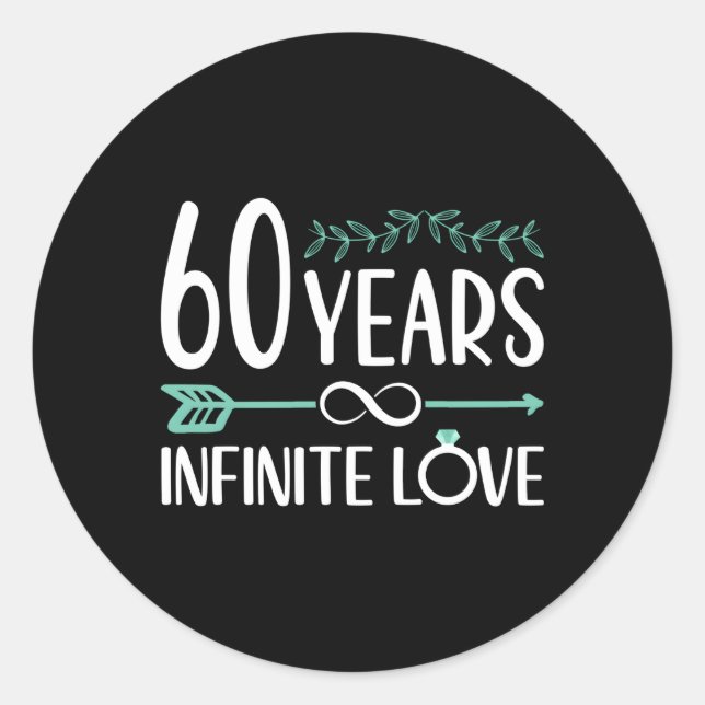 Sticker Rond 60 Ans D'Amour Infini 60E Anniversaire Du Mariage (Devant)