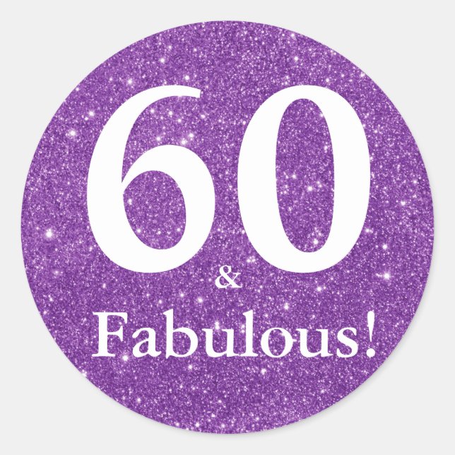 Sticker Rond 60 ans et Fabuleux ! Anniversaire de Soixante Ans  (Devant)
