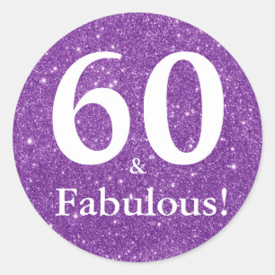 Sticker Rond 60 ans et Fabuleux ! Anniversaire de Soixante Ans