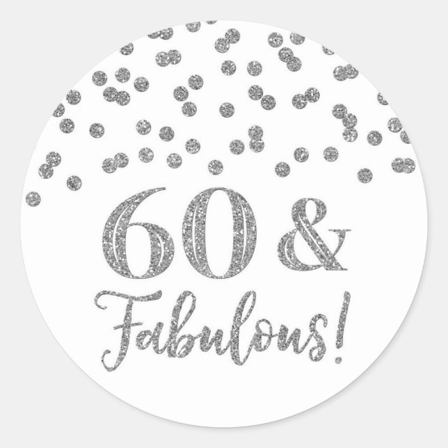 Sticker Rond 60 et fabuleux Confetti d'argent d'anniversaire (Devant)