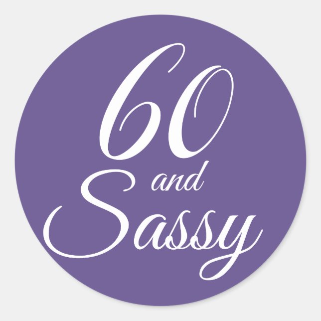 Sticker Rond 60 et Sassy | Typographie 60e anniversaire (Devant)