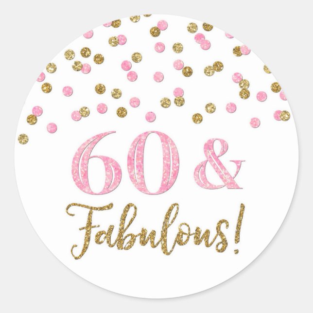 Sticker Rond 60 & Fabuleux Anniversaire Gold Pink Confetti (Devant)