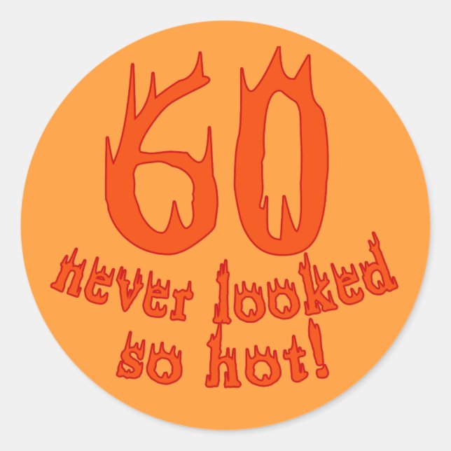 Sticker Rond 60 Jamais Vu Si Chaud ! (Devant)