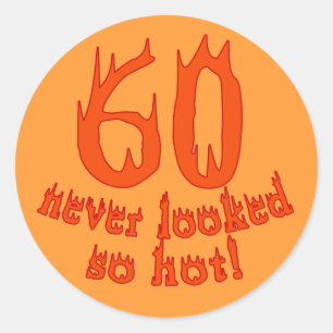 Sticker Rond 60 non jamais regardé si chaud !