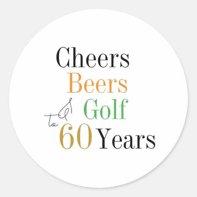 Sticker Rond 60e anniversaire Cheers and Beers Golf Minimal (Devant)