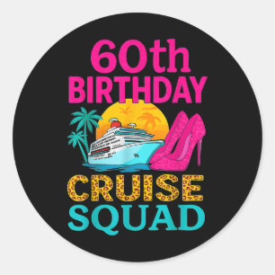 Sticker Rond 60e Anniversaire Croisière Escouade 60 Ans Vacance