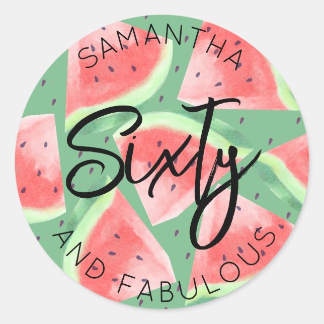 Sticker Rond 60e anniversaire Soixante et fabuleux Watermelon é (Devant)