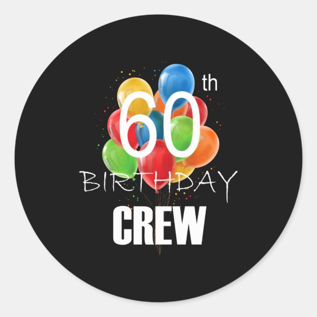 Sticker Rond 60th Birthday Crew 60 Party Crew Group Women  (Devant)