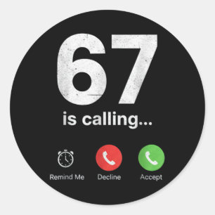 Sticker Rond 67 Appelle Drôle Génération Z Argot Mème Écran de 