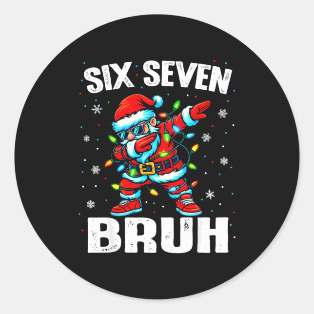 Sticker Rond 67 Bruh Christmas Six Seven Meme Dab Santa  (Devant)