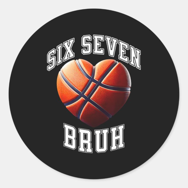 Sticker Rond 67 Bruh Meme Basketball Six Seven Heart Funny  (Devant)