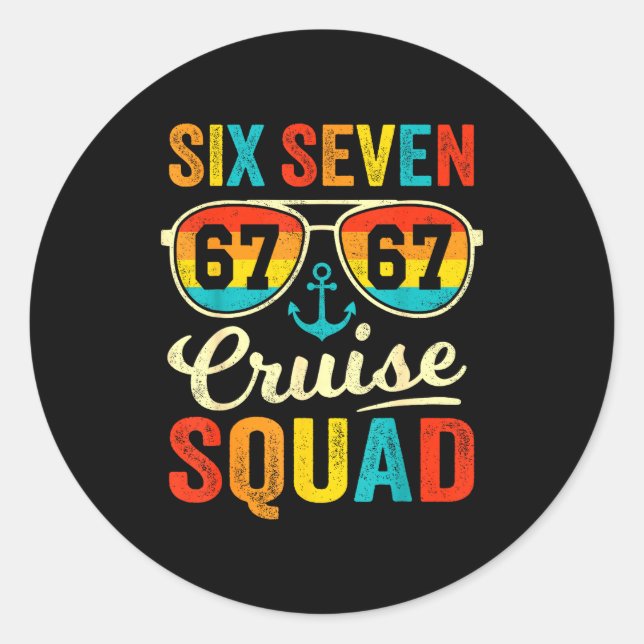 Sticker Rond 67 Cruise Squad 2025 Funny Kids Cruise Meme Matchi (Devant)