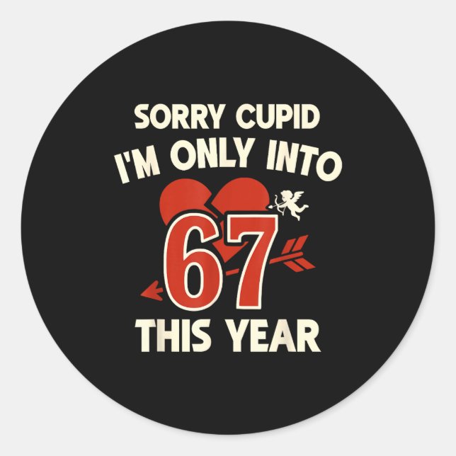 Sticker Rond 67 Cud Valentine Meme, Funny Anti-valentine Graphi (Devant)