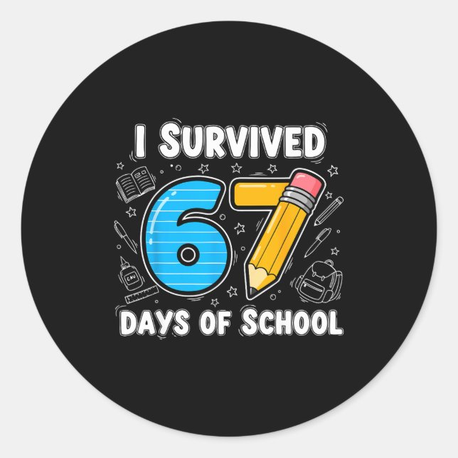 Sticker Rond 67 Days Of School Complete - Teacher Student Funny (Devant)