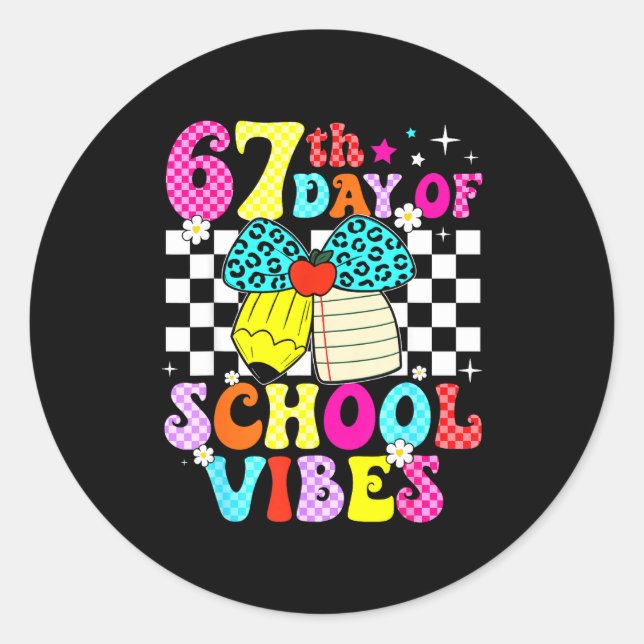 Sticker Rond 67 Days Of School Meme 100th Day Of School Vibes S (Devant)