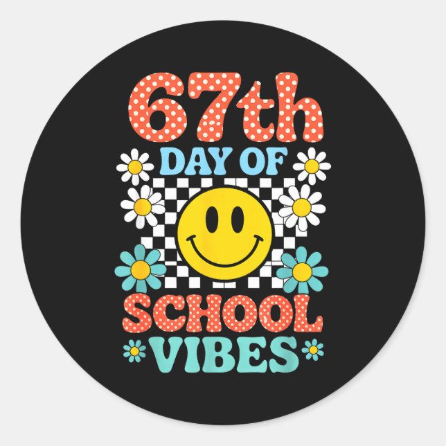 Sticker Rond 67 Days Of School Meme 100th Day Of School Vibes S (Devant)