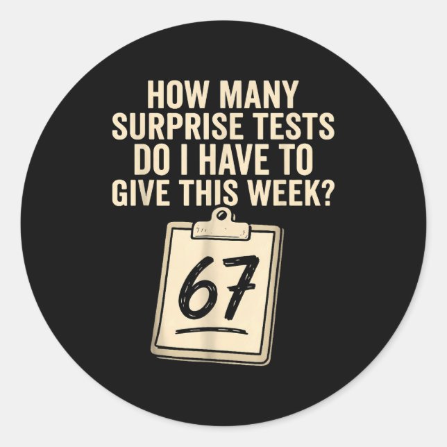 Sticker Rond 67 Days Of School Teacher 67 Shirt 67 Teacher  (Devant)