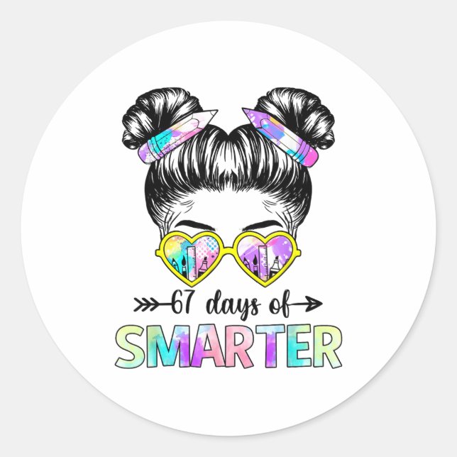 Sticker Rond 67 Days Smarter Messy Bun Six Seven 67th Day Of Sc (Devant)
