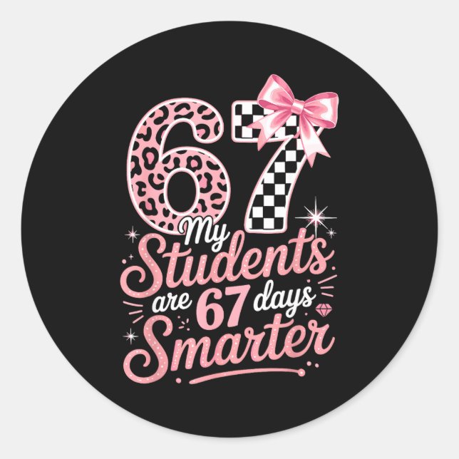 Sticker Rond 67 Days Smarter Six Seven Days 67 Meme 6 7 Student (Devant)