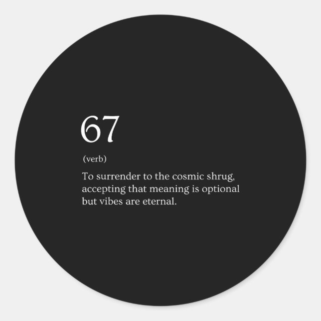 Sticker Rond 67 Definition Meme  (Devant)