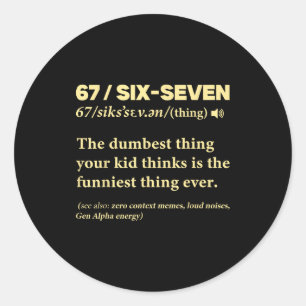 Sticker Rond 67 Définition Signification Six Sept Prof Mème Drô