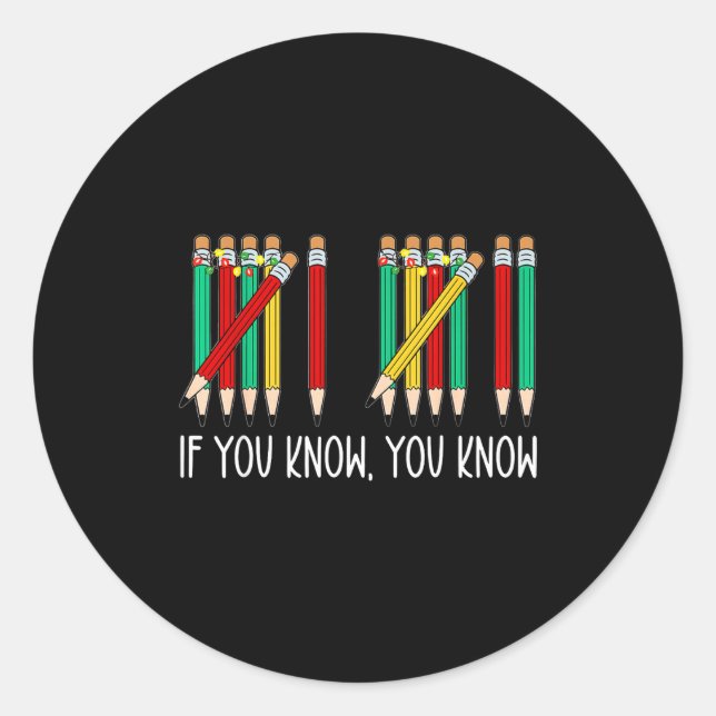 Sticker Rond 67 If You Know You Know Tally Marks Pencils Six Se (Devant)