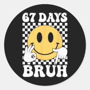 Sticker Rond 67 jours bruh drôle six sept 6 7 argot Gen Alpha 6