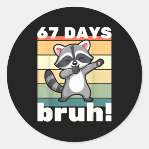 Sticker Rond 67 Jours D'école Bruh Drôle Mème Garçons Enfants D