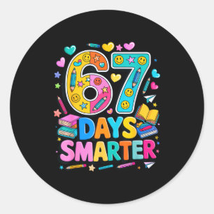 Sticker Rond 67 Jours D'école Drôle Mème Enseignant Élève