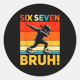 Sticker Rond 67 Meme 6 7 Nombres Dabbing Six Sept Bruh Drôle B