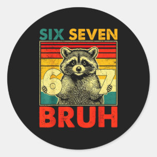 Sticker Rond 67 Mème 6 7 Nombres Raton laveur Six Sept Bruh Drô