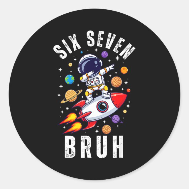 Sticker Rond 67 Meme Astronaut Dabbing In Space Funny Six Seven (Devant)
