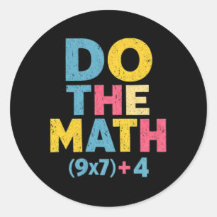 Sticker Rond 67 Mème Faites Le Calcul Drôle De Dicton Slogan Éq